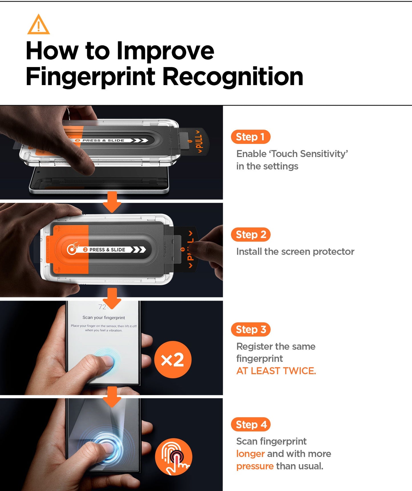 AGL09410 - Galaxy S25 Edge GLAS.tR EZ Fit Pro showing how to improve fingerprint recognition. 1. Enable 'Touch Sensitivity' in the settings 2. Install the screen protector 3. Register the same fingerprint AT LEAST TWICE 4. Scan fingerprint longer and with more pressure than usual