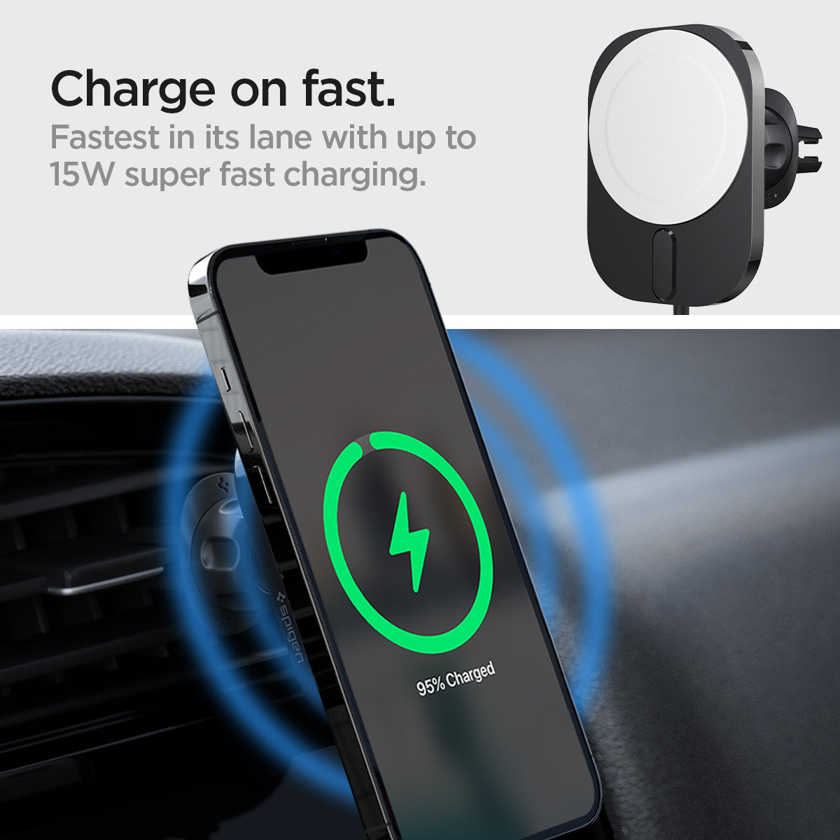 ACP03694 - OneTap Pro 3 Air Vent Car Mount ITM12W (MagFit) showing the Charge on fast. Fastest in its lane with up to 15W super fast charging.