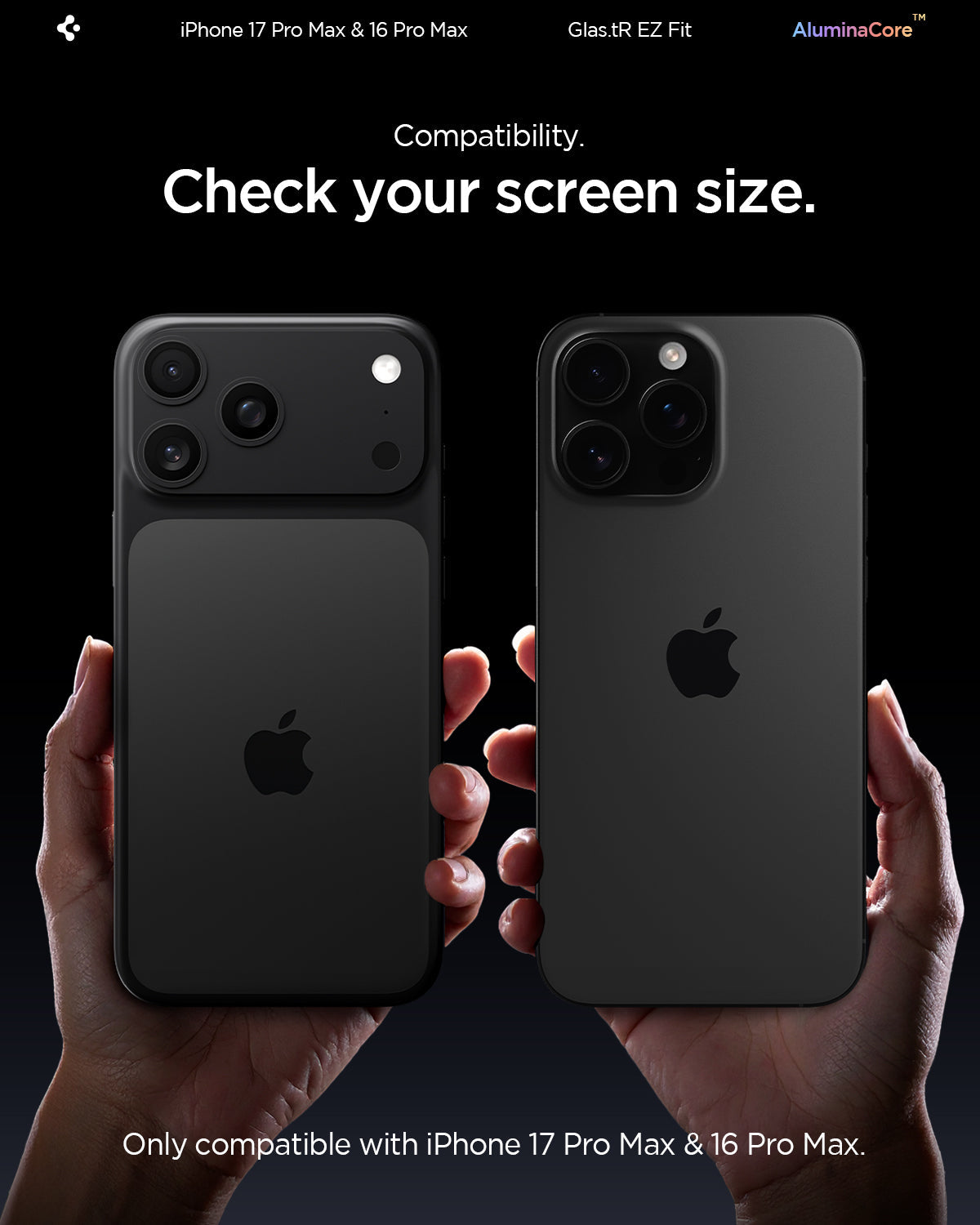 AGL07907 - iPhone 17 Pro Max GLAS.tR EZ Fit | Sensor Protected showing the compatibility. Check your screen size. Only compatible with 17 pro max and 16 pro max