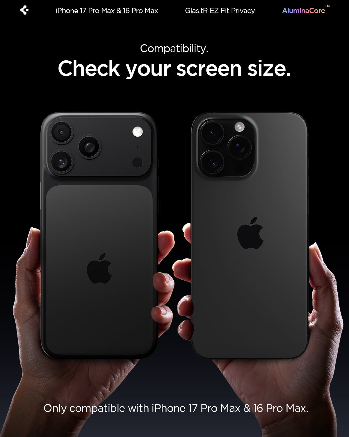 AGL07908 - iPhone 17 Pro Max GLAS.tR EZ Fit Privacy showing the compatibility. Check your screen size. Only compatible with iPhone 17 Pro Max